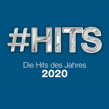 Various Artists - #Hits 2020: Die Hits des Jahres (Explicit)