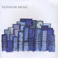 Elevator Music - Elevator Music - EP