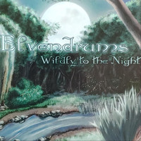 Elvendrums - Wildly to the Night