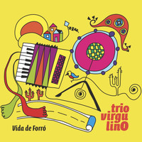 Trio Virgulino - Vida de Forró