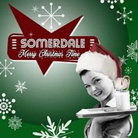 Somerdale - Merry Christmas Time