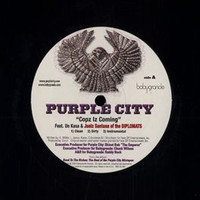 Purple City - Copz Iz Coming (feat. Juelz Santana of the Diplomats & Un Kasa) (12")