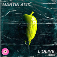 Martin Alix - L'Olive