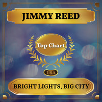 Jimmy Reed - Bright Lights, Big City (Billboard Hot 100 - No 58)
