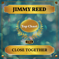 Jimmy Reed - Close Together (Billboard Hot 100 - No 68)