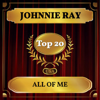 Johnnie Ray - All of Me (Billboard Hot 100 - No 12)