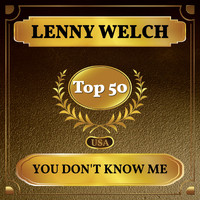 Lenny Welch - You Don't Know Me (Billboard Hot 100 - No 45)