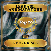 Les Paul and Mary Ford - Smoke Rings (Billboard Hot 100 - No 14)