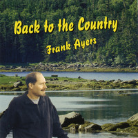 Frank Ayers - Back To The Country