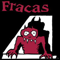 Fracas - Always Drunk and Incapable Of Love