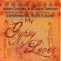 G Calvin Weston - My Gypsy Lover