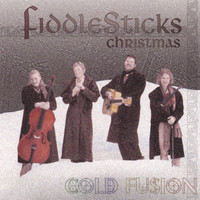 Fiddlesticks - Cold Fusion (Celtic Christmas)