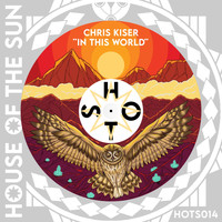 Chris Kiser - In This World