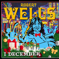 Robert Wells - I december