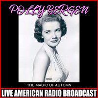 Polly Bergen - The Magic Of Autumn
