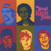 The Good Luck Joes - The Good Luck Joes