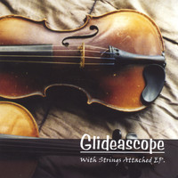 Glideascope - With Strings Attached EP
