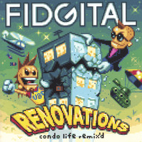 Fidgital - Renovations