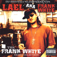 Frank Lee White - The Frank lee White Demo Collection