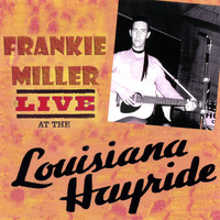 Frankie Miller - Live At The Louisiana Hayride