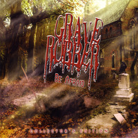 Grave Robber - Be Afraid (Collector's Edition)
