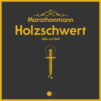 Marathonmann - Holzschwert (Akustik)