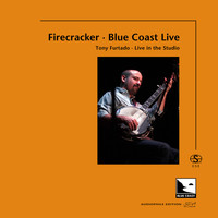 Tony Furtado - Firecracker (Audiophile Edition SEA)