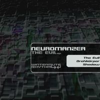 Neuromanzer - The Evil