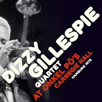 Dizzy Gillespie - At Onkel Pö´s Carnegie Hall Hamburg 1978 (Live)
