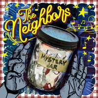 The Neighbors - Mystery Jar