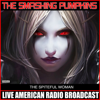 The Smashing Pumpkins - The Spiteful Woman (Live)