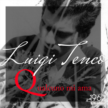Luigi Tenco - Qualcuno mi ama