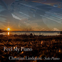 Christian Lindquist - Feel My Piano