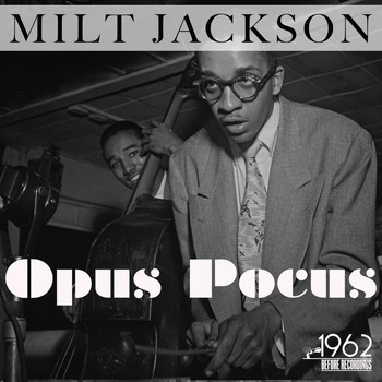 Milt Jackson - Opus Pocus