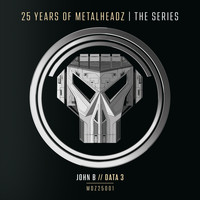 John B - 25 Years of Metalheadz – Part 1