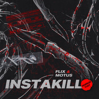 FLIX - INSTAKILL