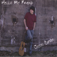 Jason Carter - Hello My Friend