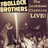 The Bollock Brothers - The Lockdown Classics Live