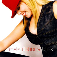 Rosie Ribbons - Blink