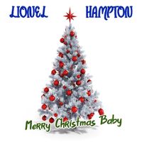 Lionel Hampton - Merry Christmas Baby