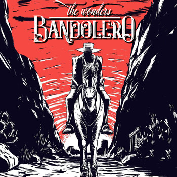 The Wonders - Bandolero