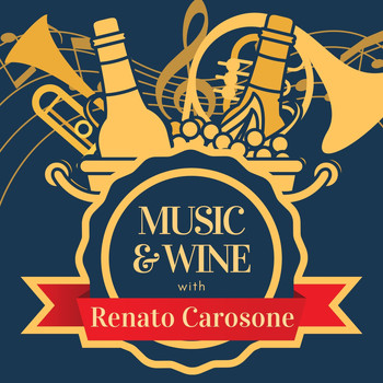 Renato Carosone - Music & Wine with Renato Carosone