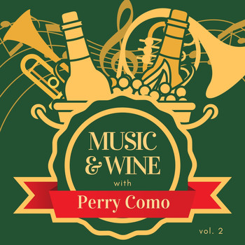 Perry Como - Music & Wine with Perry Como, Vol. 2