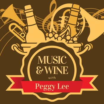 Peggy Lee - Music & Wine with Peggy Lee
