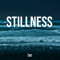 luc - Stillness