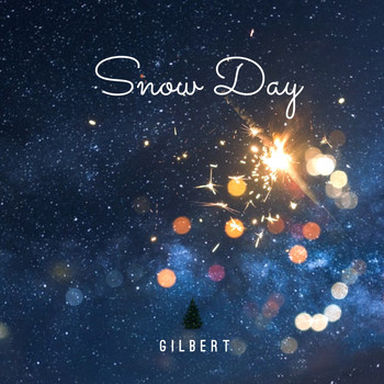 Gilbert - Snow Day