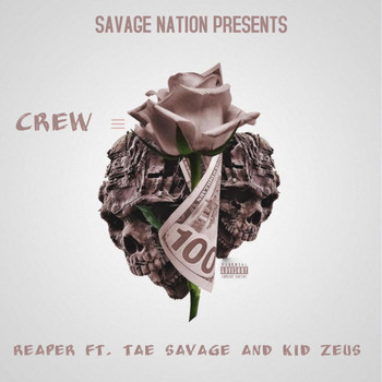 Reaper - Crew (Explicit)