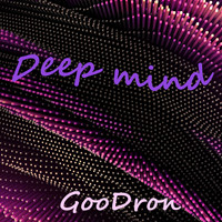 Goodron - Deep Mind