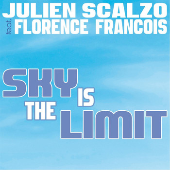 Julien Scalzo - Sky Is the Limit (Album CD)