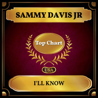 Sammy Davis Jr - I'll Know (Billboard Hot 100 - No 87)